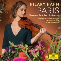 CD OP Chausson, Prokofiev, Rautavaara Hilary Hahn Mikko Franck DG