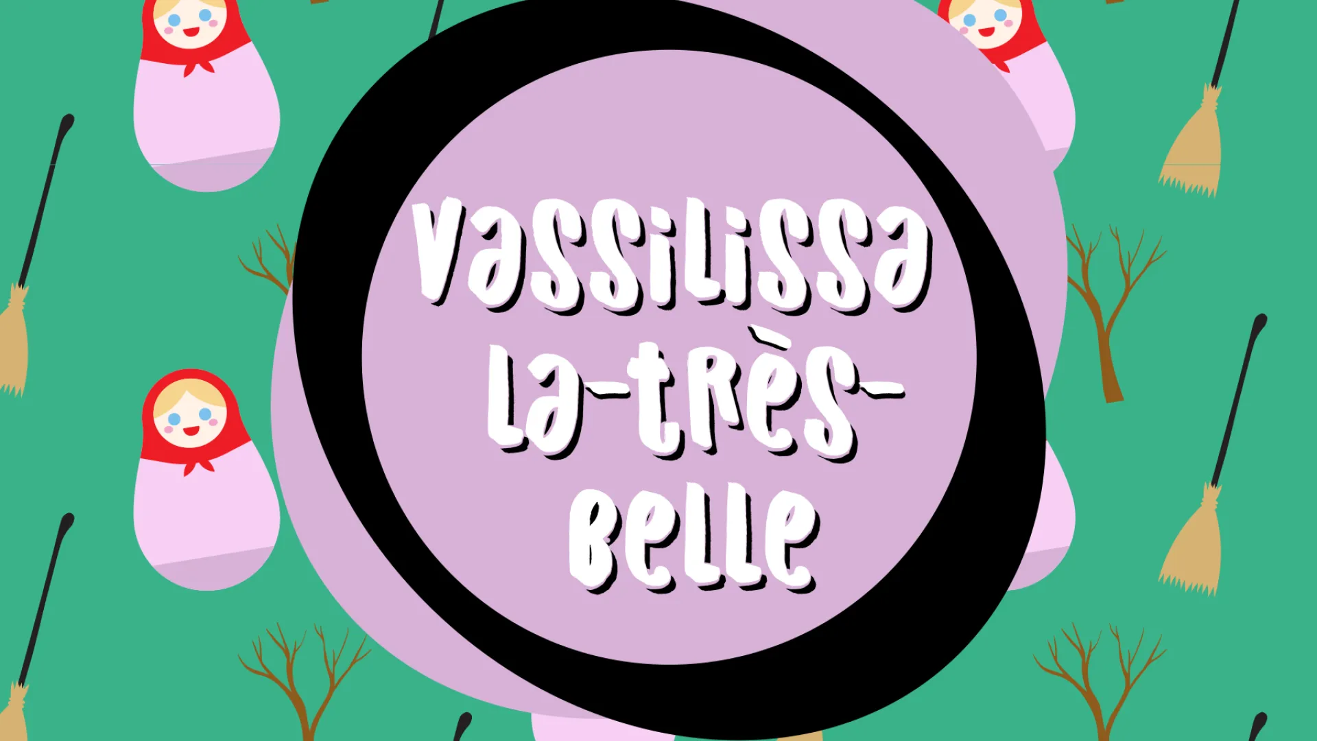 Vassilissa La-très-belle