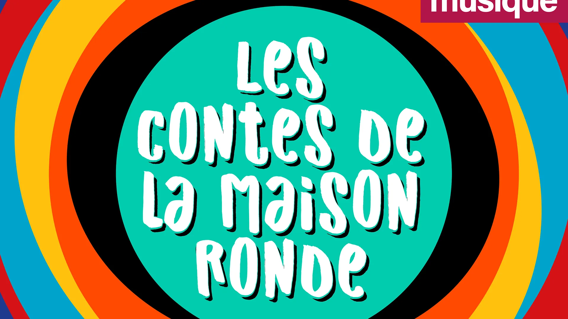 Contes de la Maison Ronde