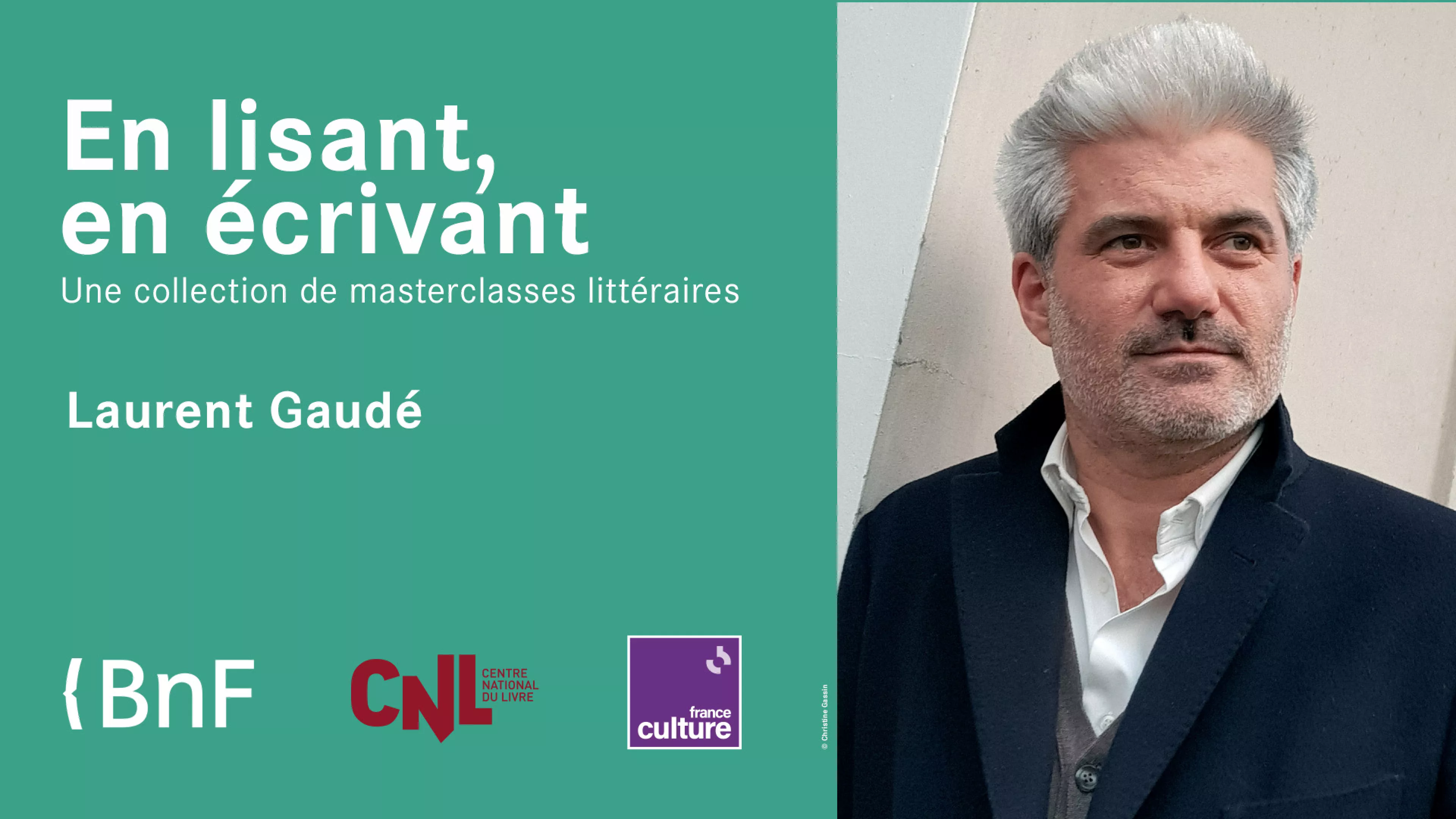 En lisant, en écrivant, Laurent Gaudé