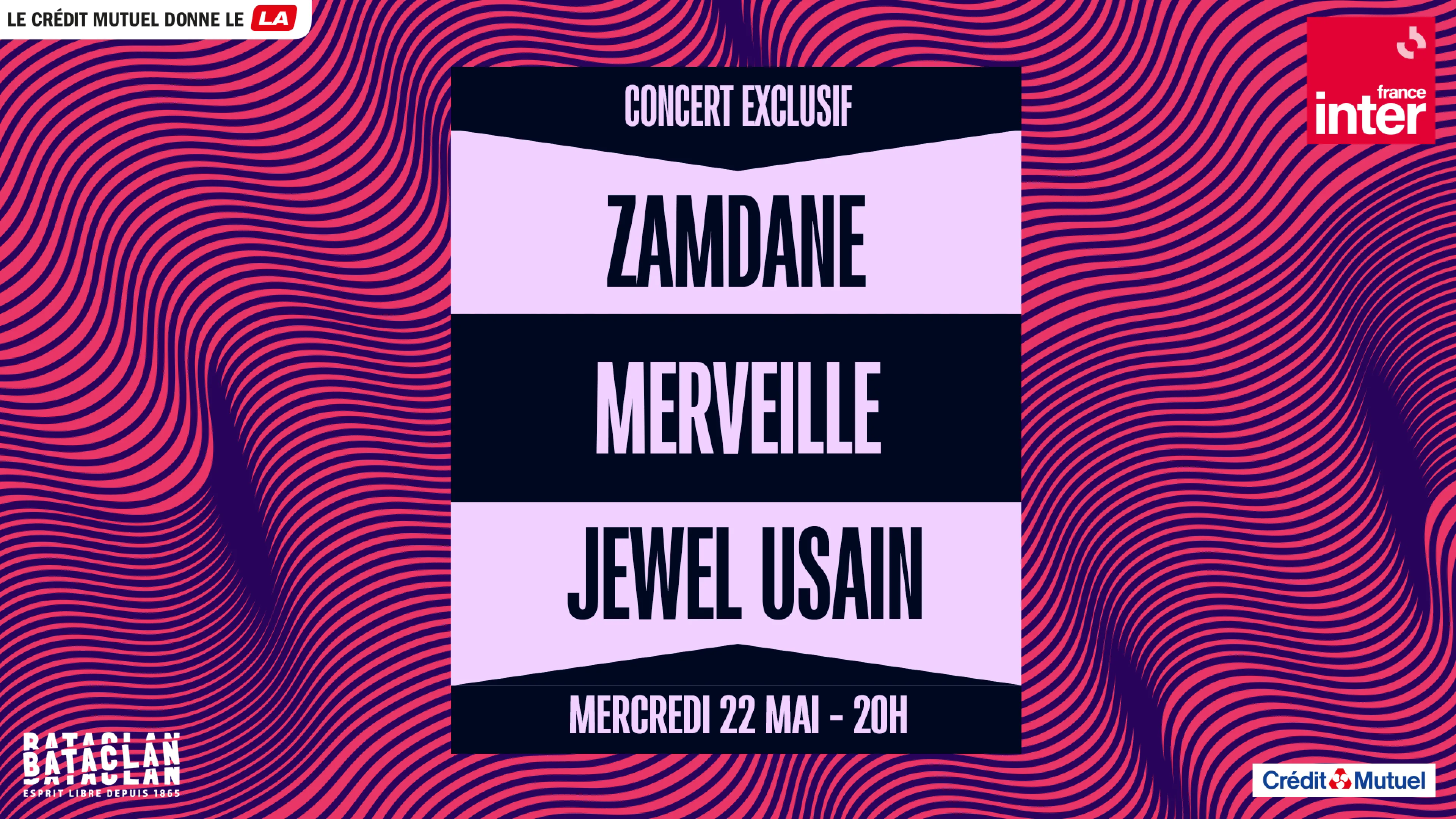 Zamdane, Merveille et Jewel Usain en concert au Bataclan
