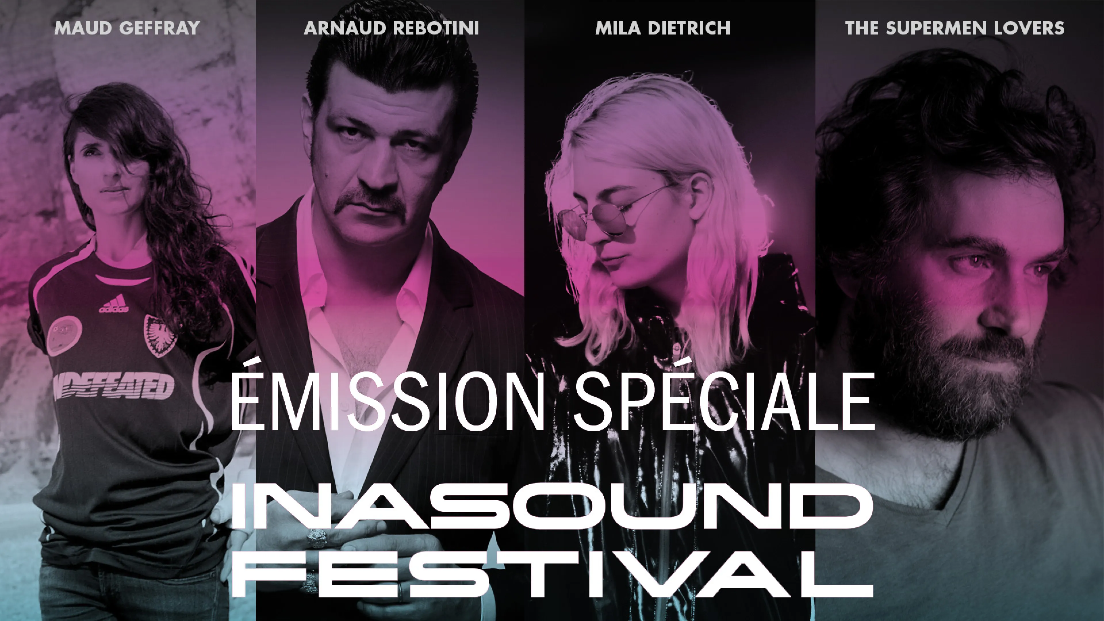 FIP_Inasound_2019.jpg Maud Geffray, Arnaud Rebotini (photo : Q. Caffier), Mila Dietrich, The supermen lovers Photo : J. van Autreve)
