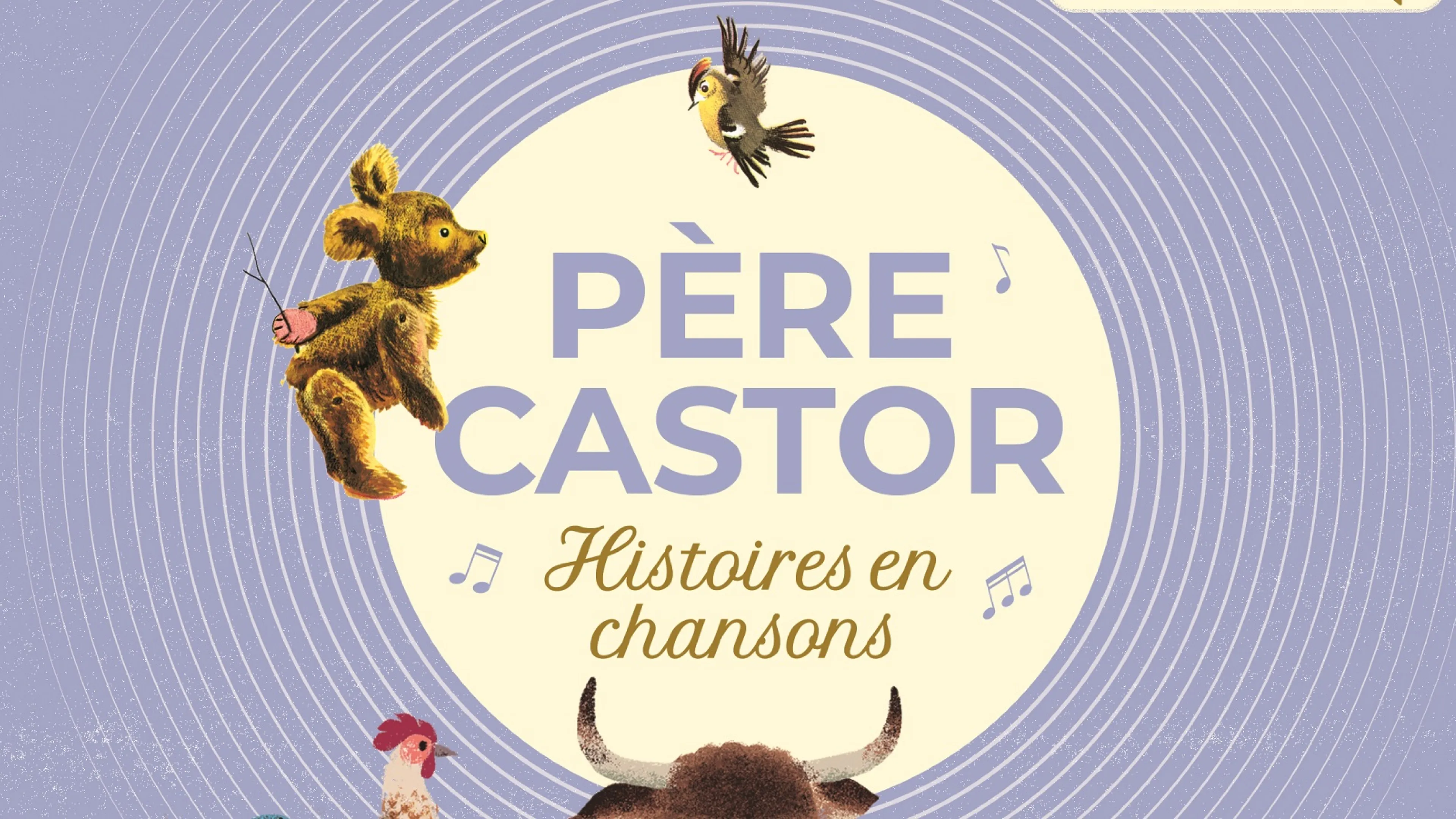 Pères Castor - Histoires en chansons - Flammarion Pères Castor - Histoires en chansons - Flammarion